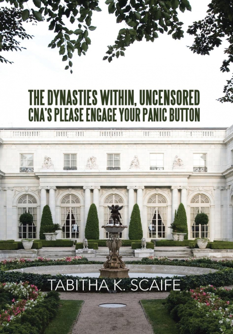 The Dynasties Within Uncensored, CNA’s Please Engage Your Panic Button