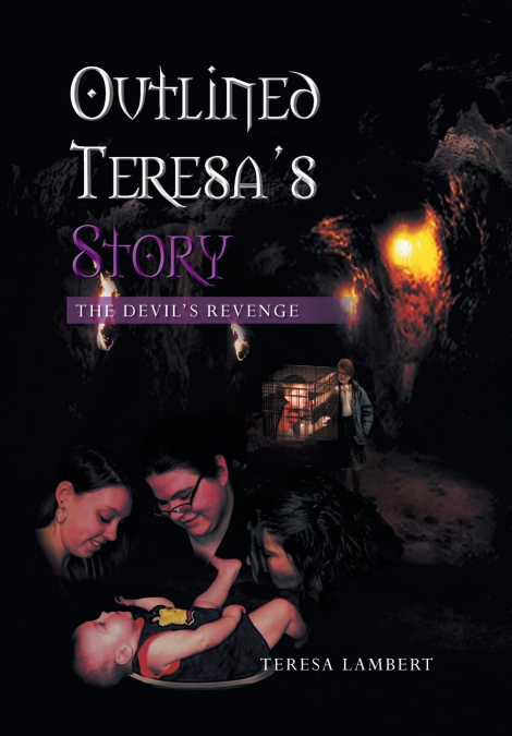 Outlined Teresa’s Story - The Devil’s Revenge