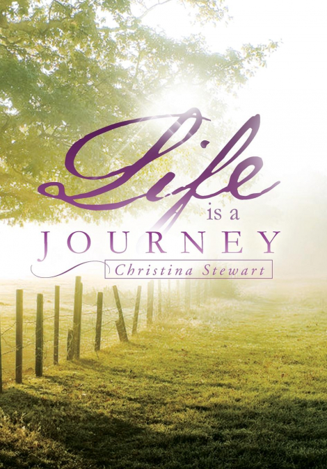 Life Is a Journey