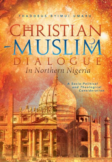 Christian-Muslim Dialogue in Northern Nigeria