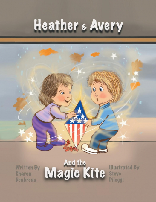 Heather & Avery and the Magic Kite