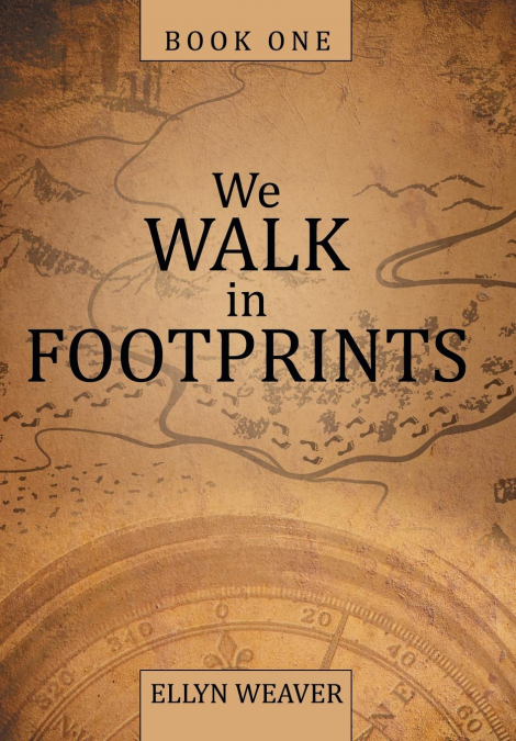 We Walk in Footprints