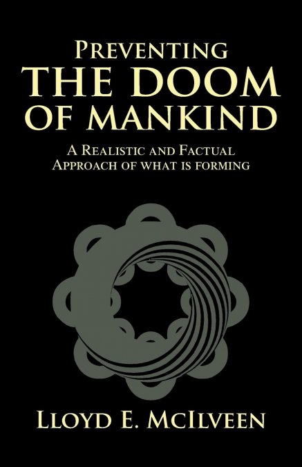 Preventing the Doom of Mankind