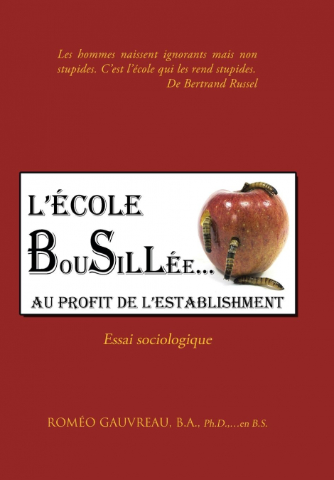L’Ecole Bousillee Au Profit de L’Establishment