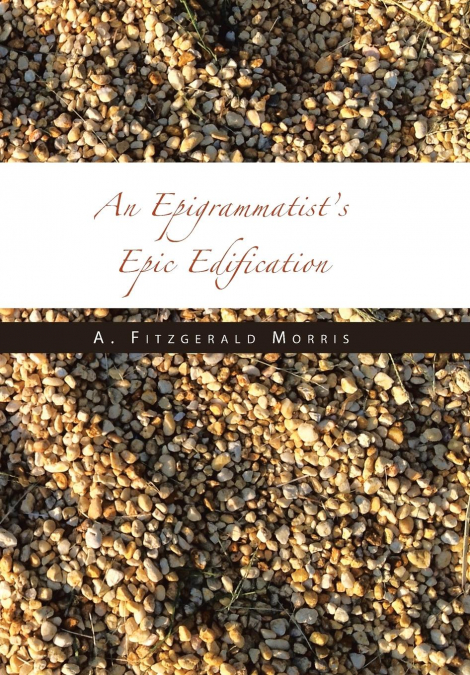 An Epigrammatist’s Epic Edification