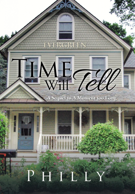 Time Will Tell