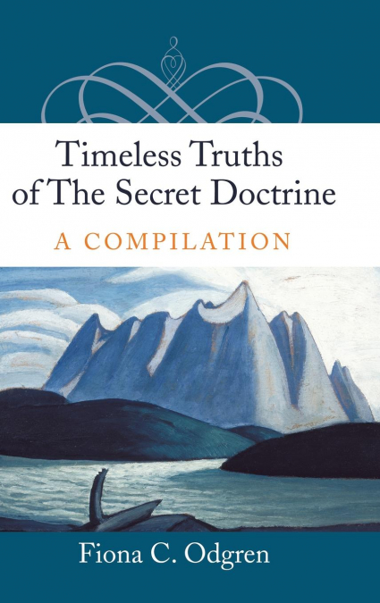 Timeless Truths of the Secret Doctrine
