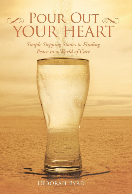 Pour Out Your Heart
