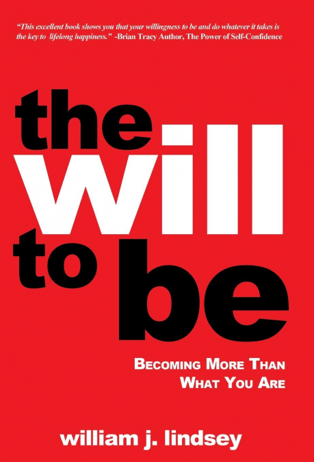 The Will to Be