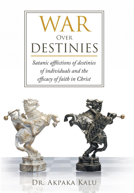 War Over Destinies
