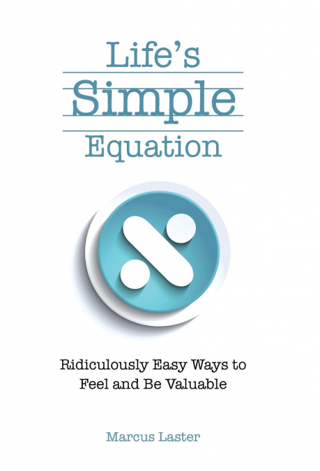 Life’s Simple Equation