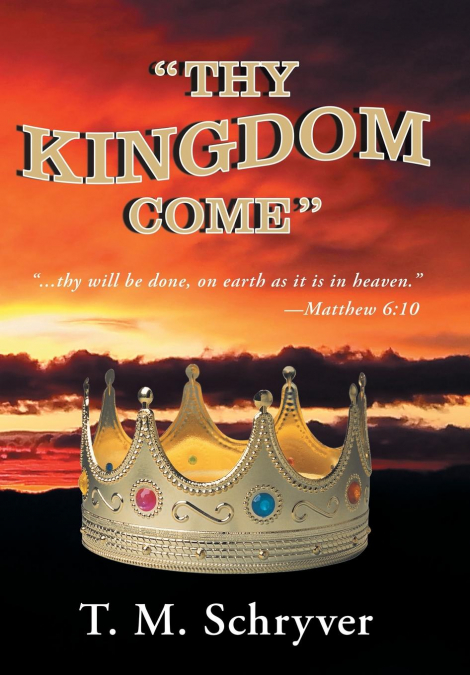'Thy Kingdom Come'