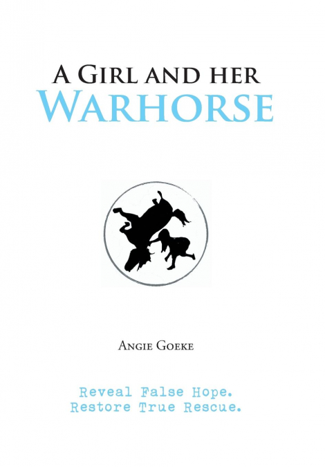 A Girl and Her Warhorse