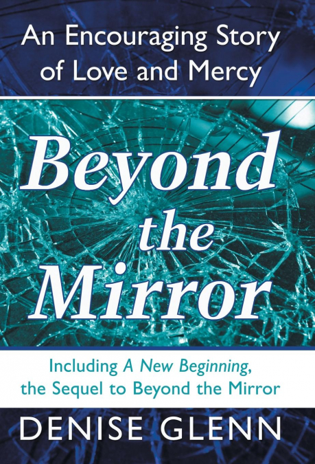 Beyond the Mirror