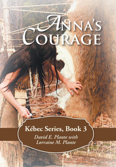 Anna’s Courage