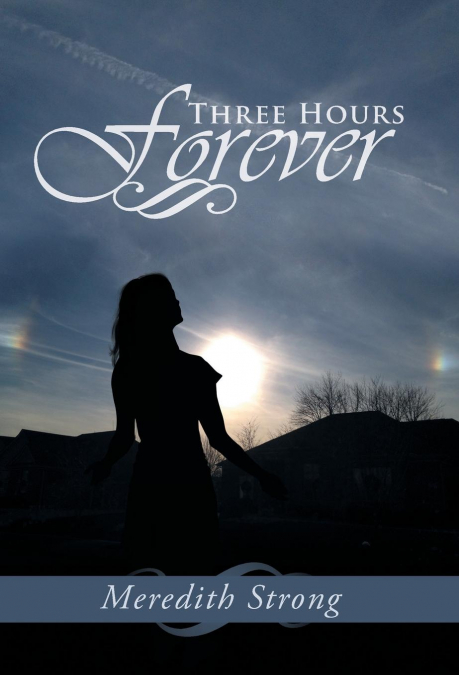 Three Hours Forever