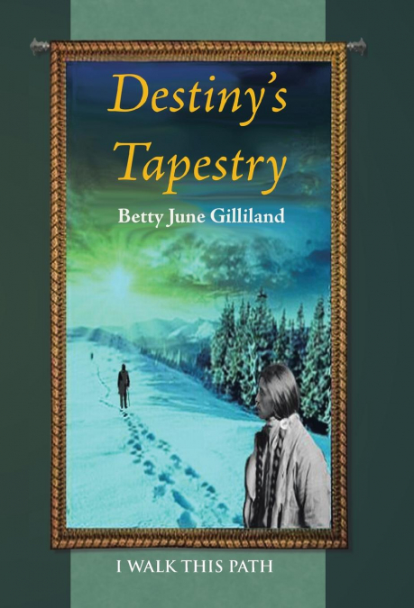 Destiny’s Tapestry