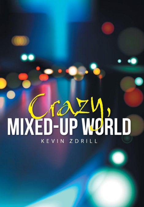 Crazy, Mixed-Up World
