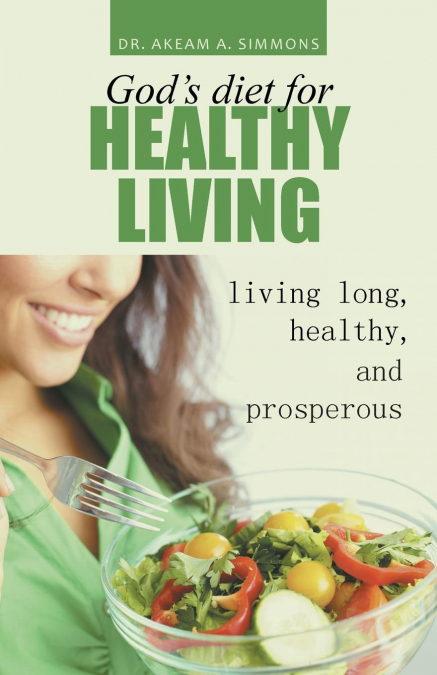 God’s diet for healthy living