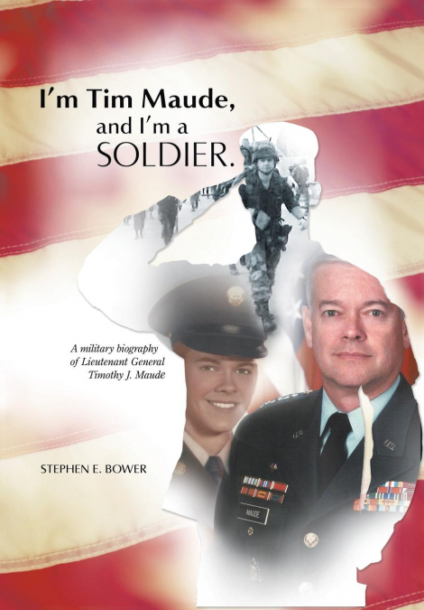 I’m Tim Maude, and I’m a Soldier