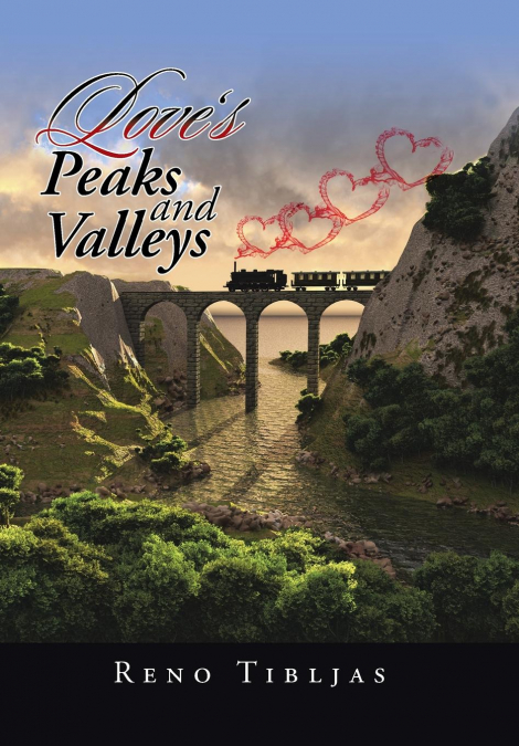 Love’s Peaks and Valleys
