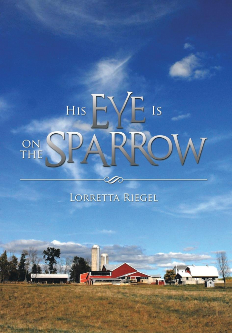 His Eye Is on the Sparrow