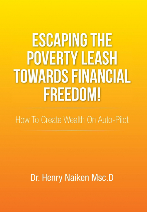 Escaping the Poverty Leash Towards Financial Freedom!