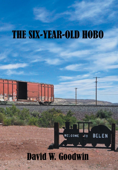 The Six-Year-Old Hobo