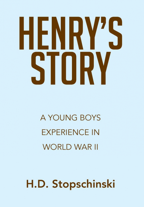 Henry’s Story