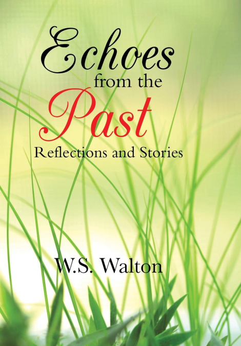 Echoes from the Past