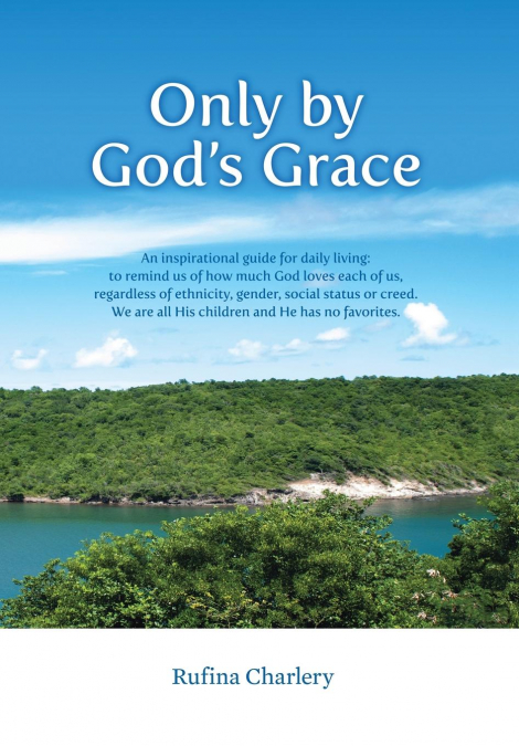 Only by God’s Grace