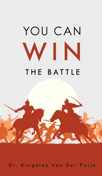 YOU CAN WIN THE BATTLE