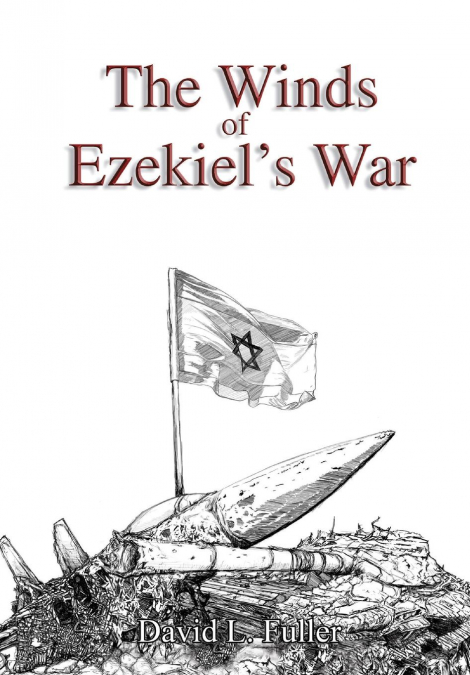 The Winds of Ezekiel’s War