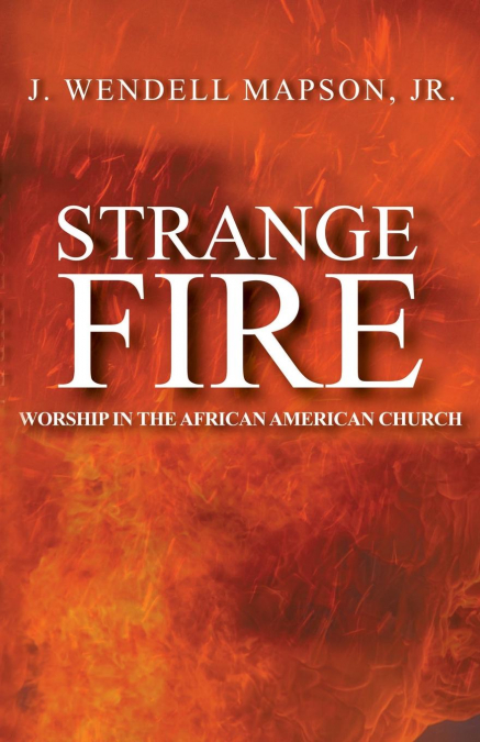 STRANGE                                               FIRE