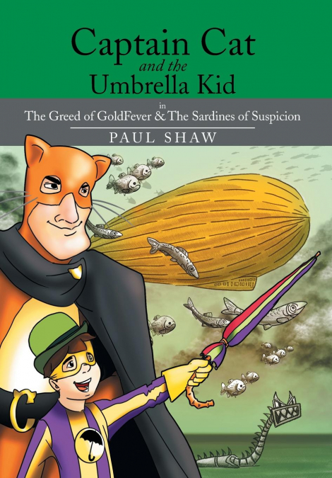 Captain Cat and the Umbrella Kid