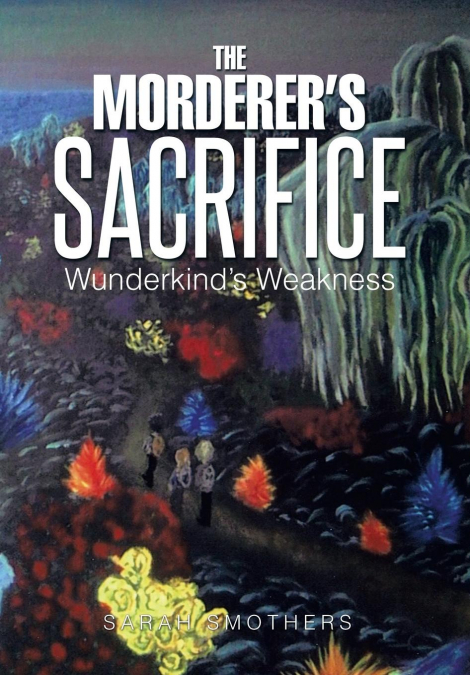 The Morderer’s Sacrifice