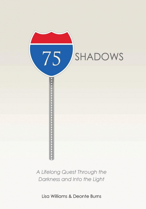 75 Shadows