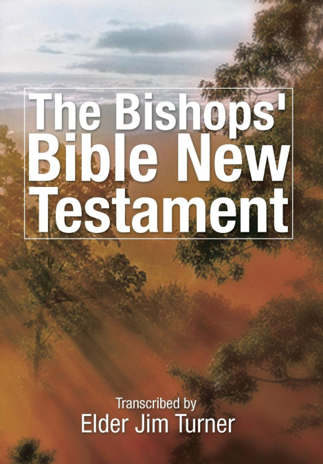 The Bishop’s Bible New Testament