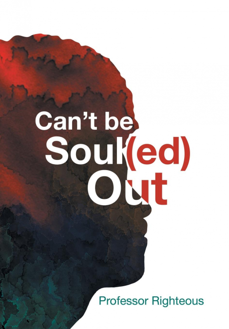 Can’t Be Soul(ed) Out
