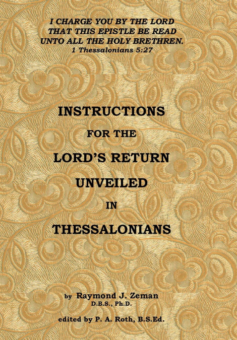 Instructions For the Lord’s Return Unveiled in Thessalonians