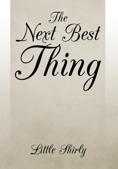The Next Best Thing