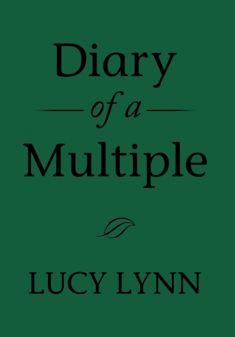 Diary of a Multiple