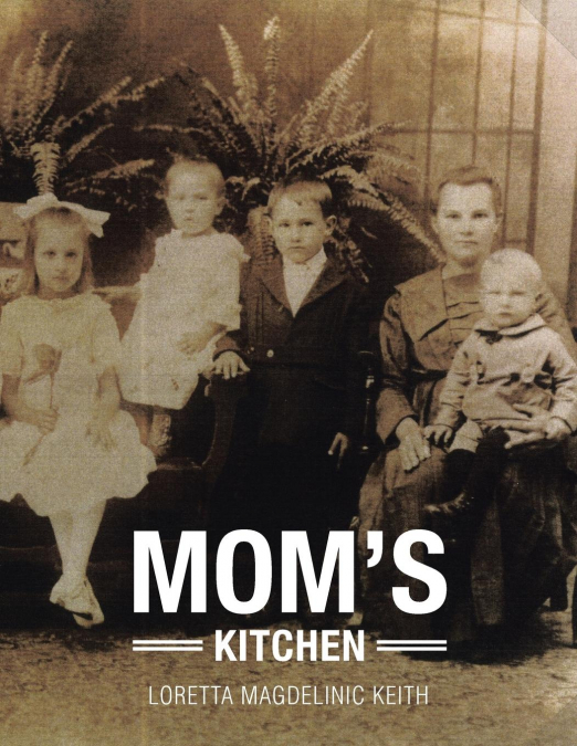 Mom’s Kitchen