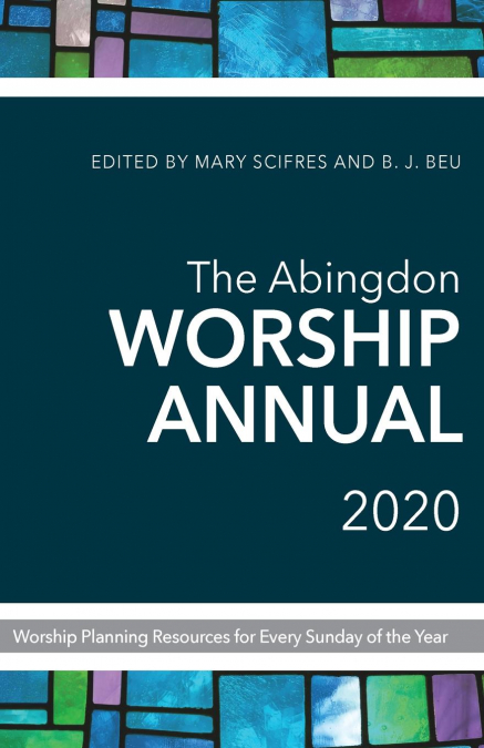 Abingdon Worship Annual 2020