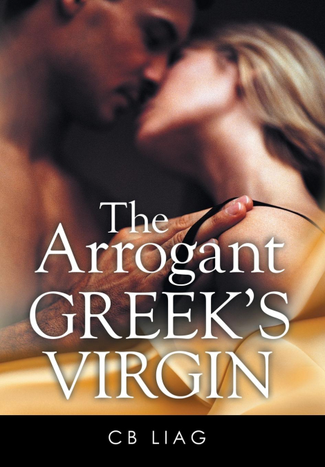 The Arrogant Greek’s Virgin