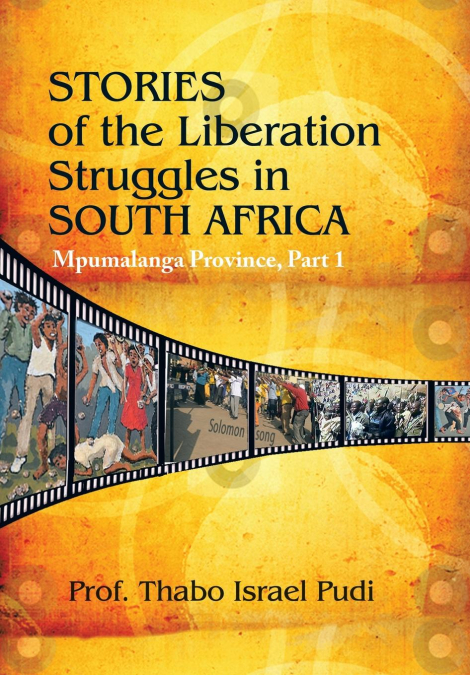 Stories of the Liberation Struggles in South Africa