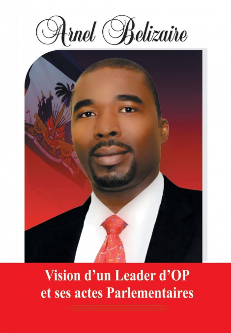 Vision d’un Leader d’OP et ses actes Parlementaires