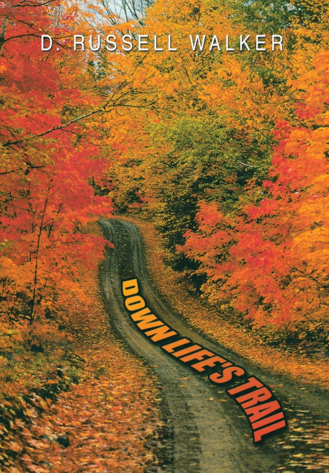 Down Life’s Trail