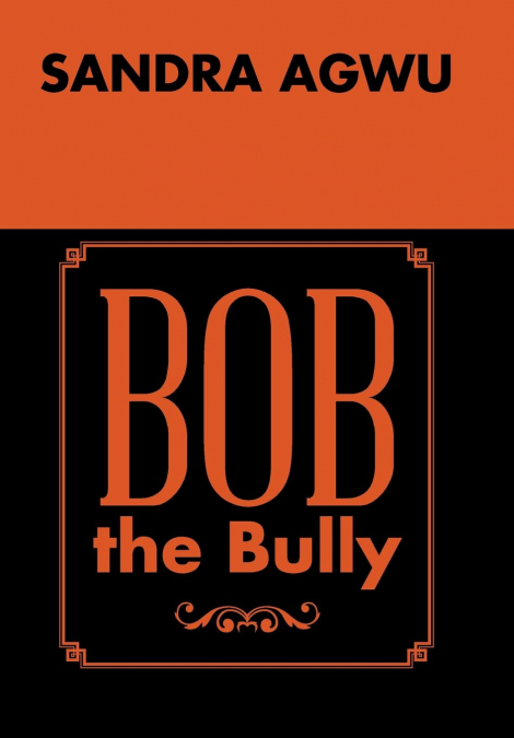 Bob the Bully