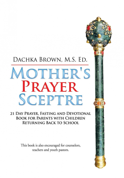 Mother’s Prayer Scepter